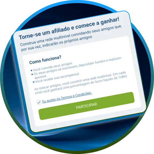 Convide seus amigos para participar do programa de referência da 1xBet.